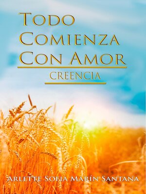 cover image of Todo Comienza Con Amor